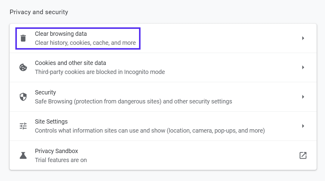 The Chrome privacy and security settings, with the option to clear the cache in order to fix the 
