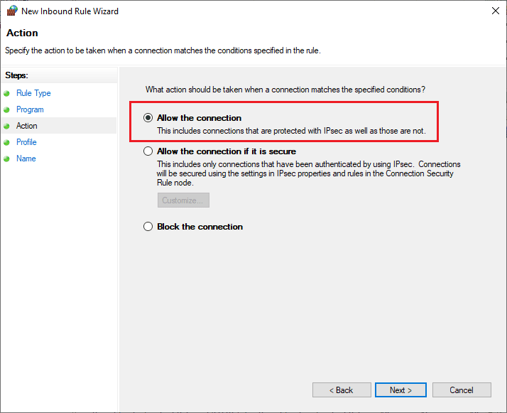 select the radio button next to Allow the connection and click on Next. Fix World of Warcraft Error 51900101 in Windows 10