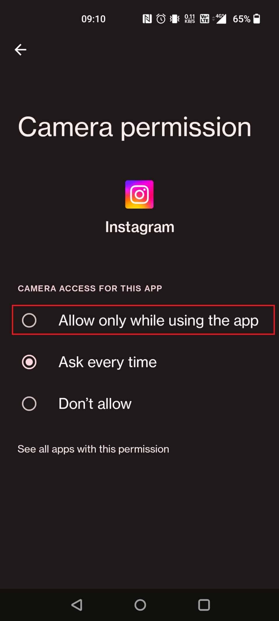 Choose the Allow only while using the app option