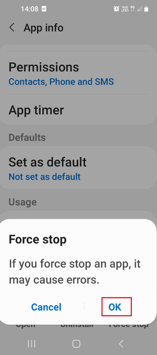 Tap on the OK option in the Force stop confirmation screen
