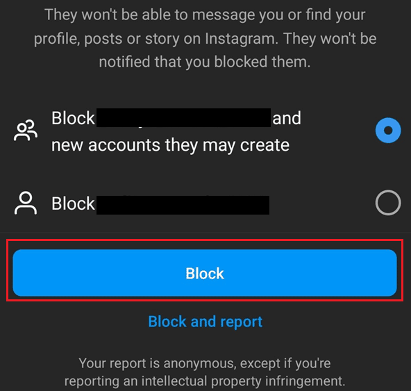 Choose Block their current account only and tap on the Block button
