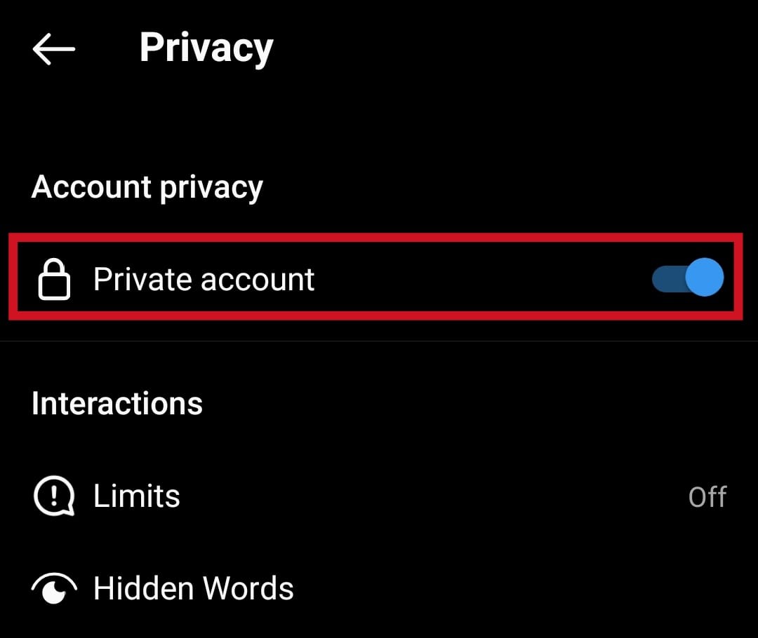 Turn off the toggle for Private account