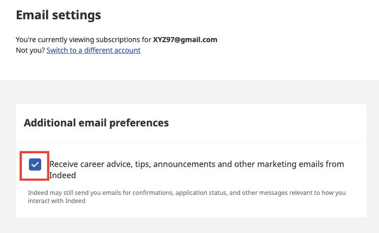 uncheck the additional email preferences option. How to Delete Indeed Account Permanently