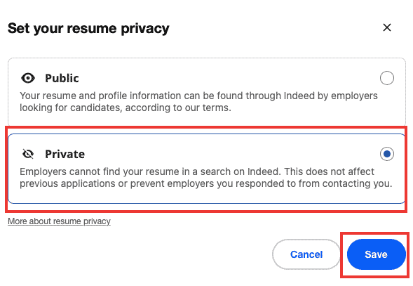 select private option and click on save. How to Delete Indeed Account Permanently