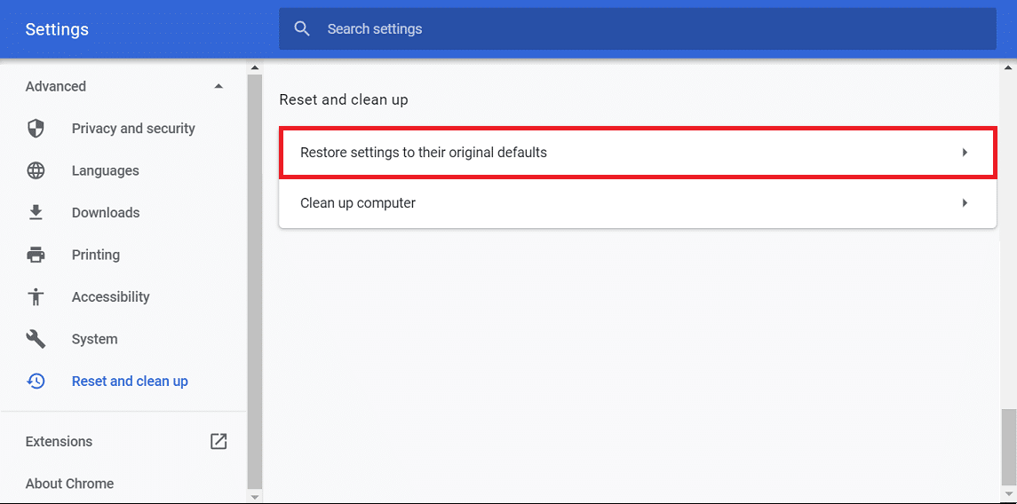 Click on Restore Settings to their original defaults option under the Reset and clean up option. Fix Video Error 5 in Google Slides