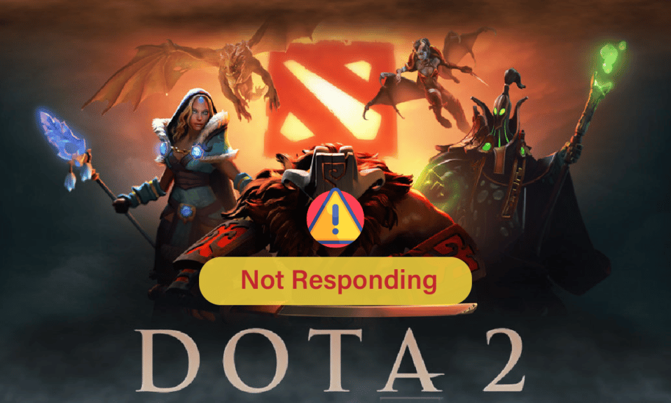 Fix Dota 2 Not Responding in Windows 10