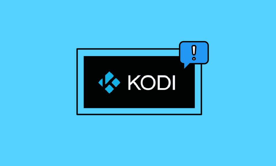 Fix Kodi Won't Open in Windows 10