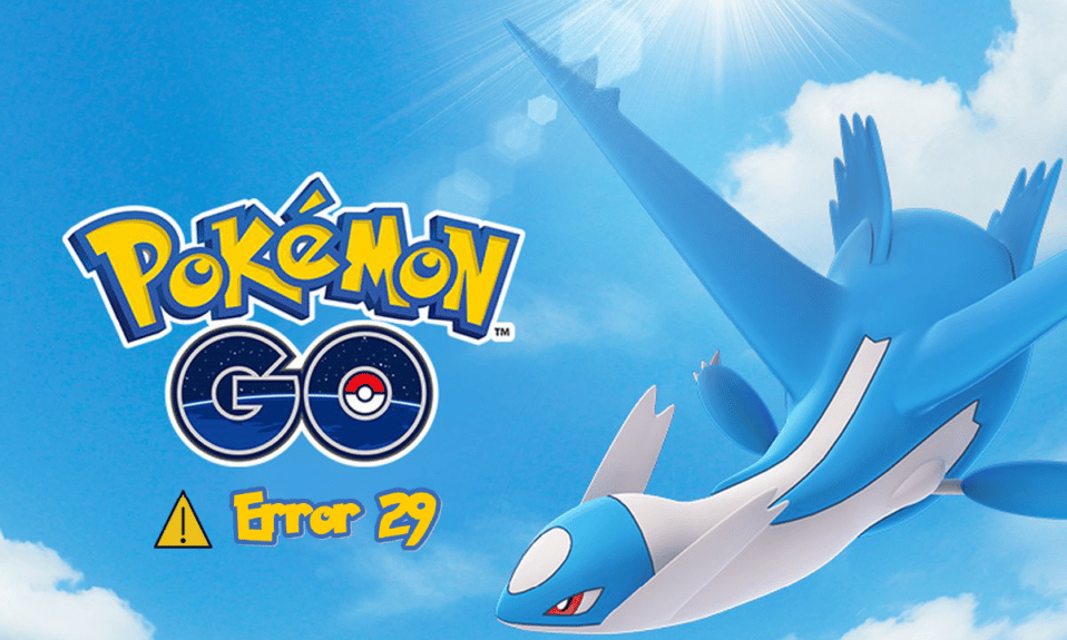 How to Fix Pokemon Error 29 in Windows 10