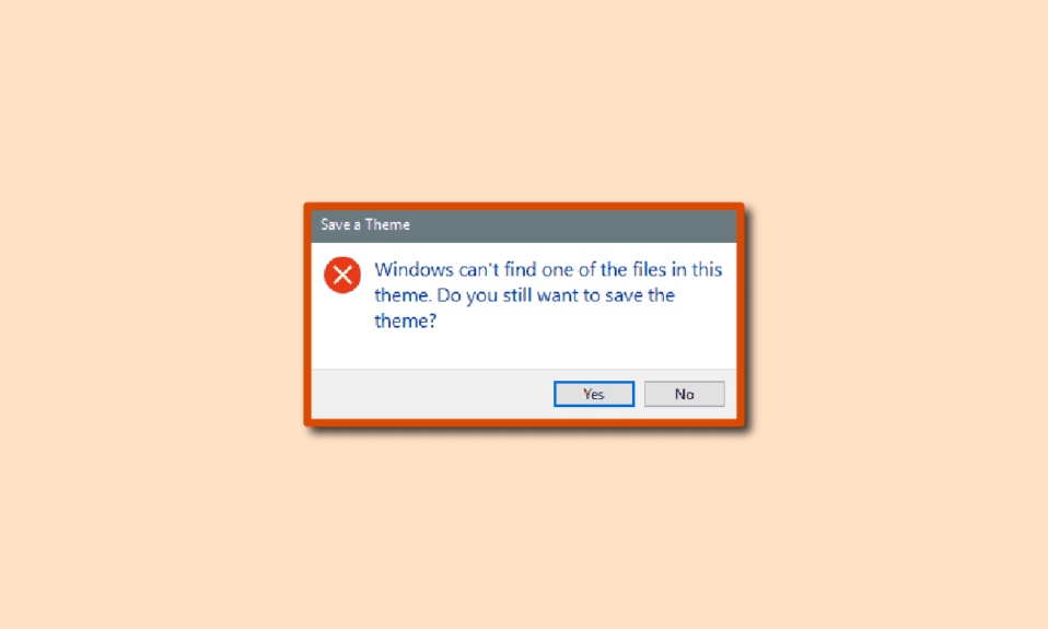 Fix Windows Cant Find One of the Files in This Theme