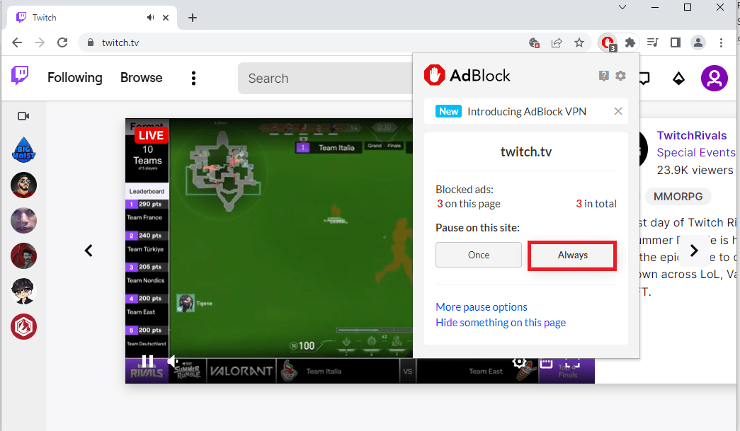 Click on the Always button on the Pause on this site section. Fix Twitch Unable to Connect to Chat