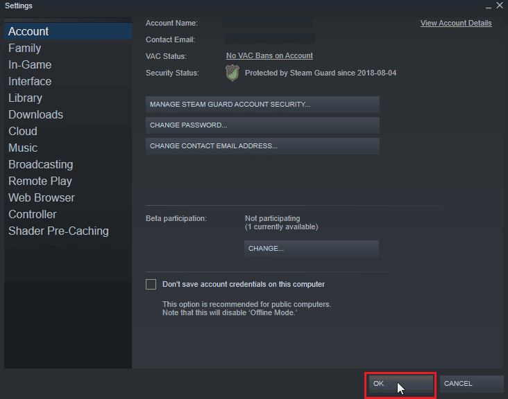 Click on OK to confirm changes in Steam Account setting