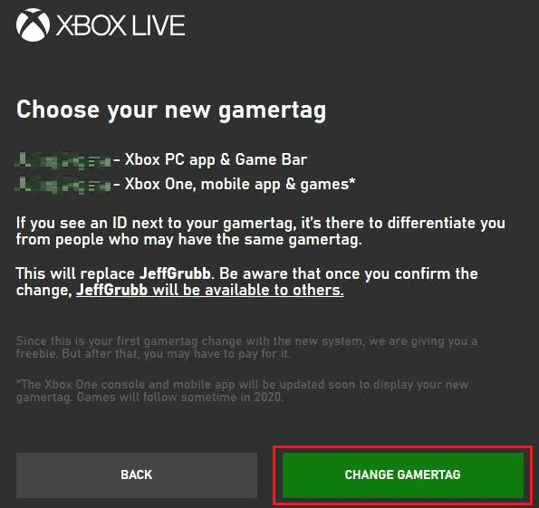 Review the Gamertag in the next window and select CHANGE GAMERTAG