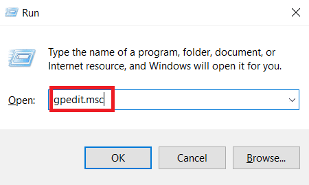 Type the command gpedit.msc and hit Enter key