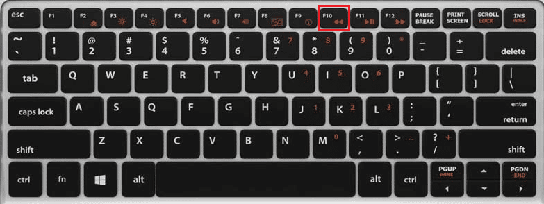 press the F10 key on your keyboard