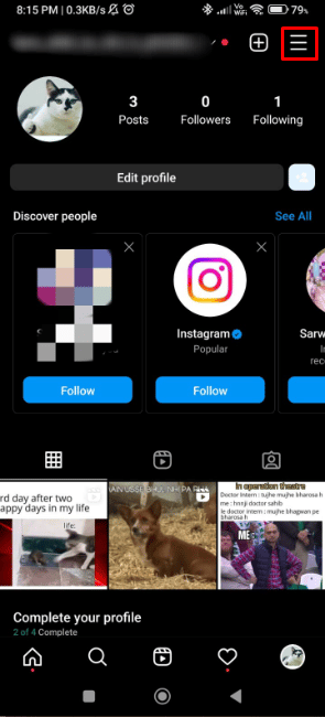 After you land on your profile tab, Tap on the hamburger menu icon option which looks like three horizontal lines at the top right corner of your screen.