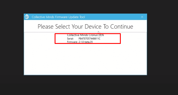 Open the Collective Mind update tool, then select Collective Minds Cronus Zen to update the firmware of your Cronus Zen, this step only takes a few minutes. 
