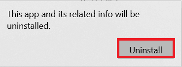 Click on the Uninstall button on the confirmation window