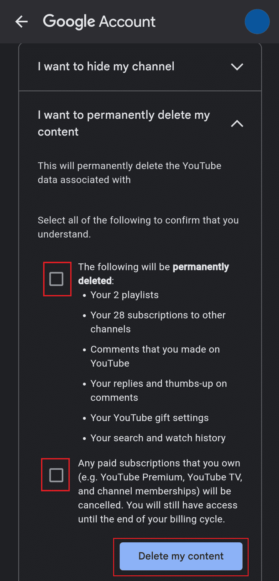 Check the two boxes that correspond to the contents of your account and tap on Delete my content