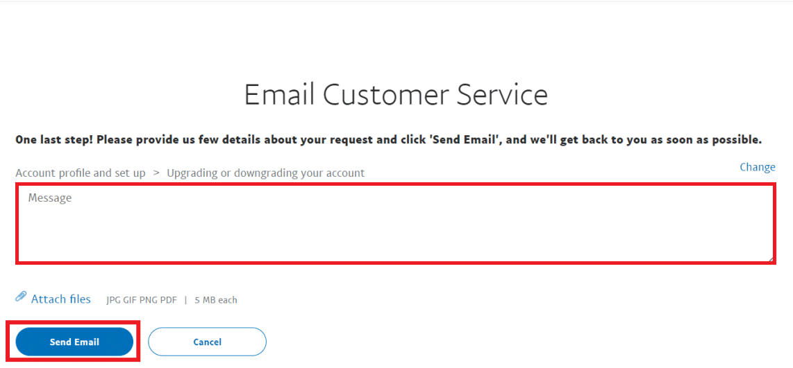 Lastly, write your detailed issue in the Message box and then click Send Email