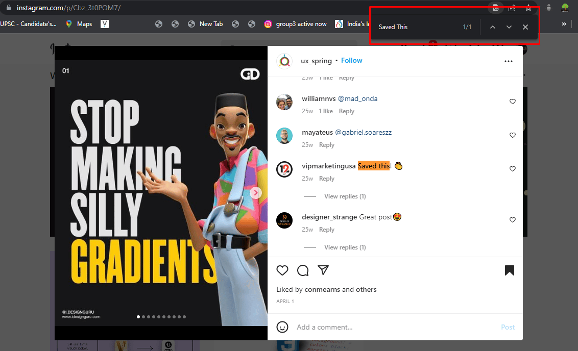 Let the comments load and then press Ctrl + F on the keyboard and then type the username of that person whose comments you are looking for. | How to Find Someone's Comments On Instagram
