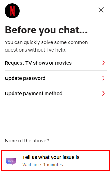Choose Tell us what your issue is.