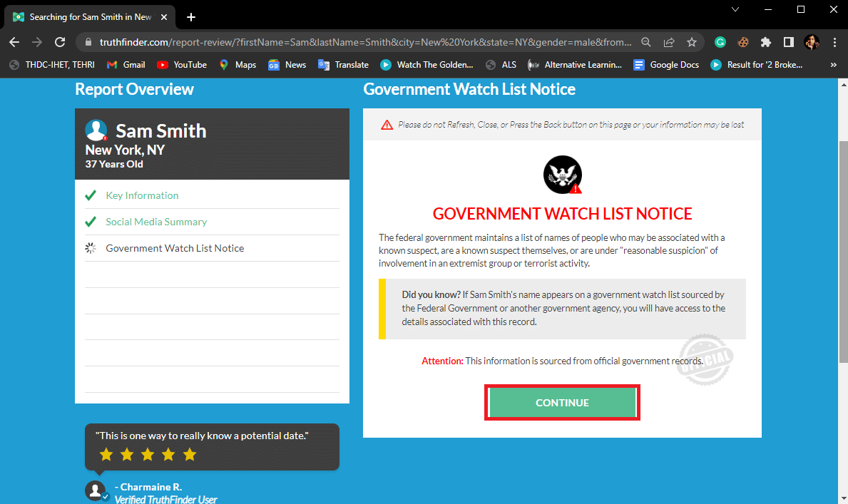 Click CONTINUE to continue the report. TruthFinder Free Trial and Price