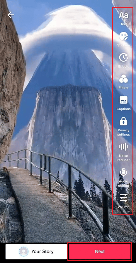 Utilize the available edit options to edit your video the way you want and then tap on Next