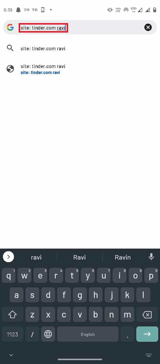 In the search bar type Site tinder com Name and press the Enter key