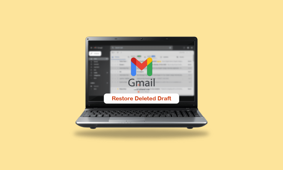 How to Restore Deleted Draft in Gmail