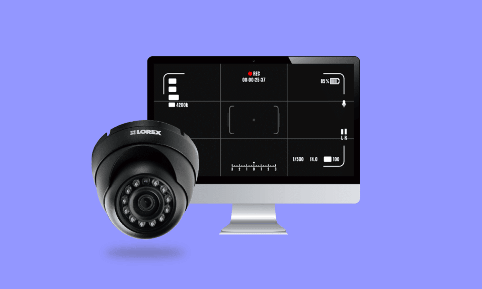 How to View Lorex Cameras on PC