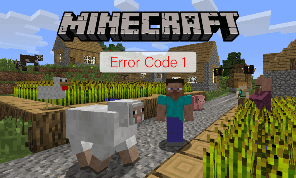What Does Error Code 1 Mean on Minecraft? How to Fix it