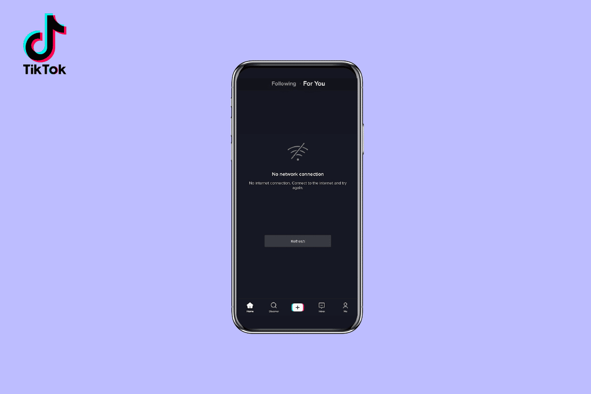 8 Ways to Fix TikTok No Internet Connection Error