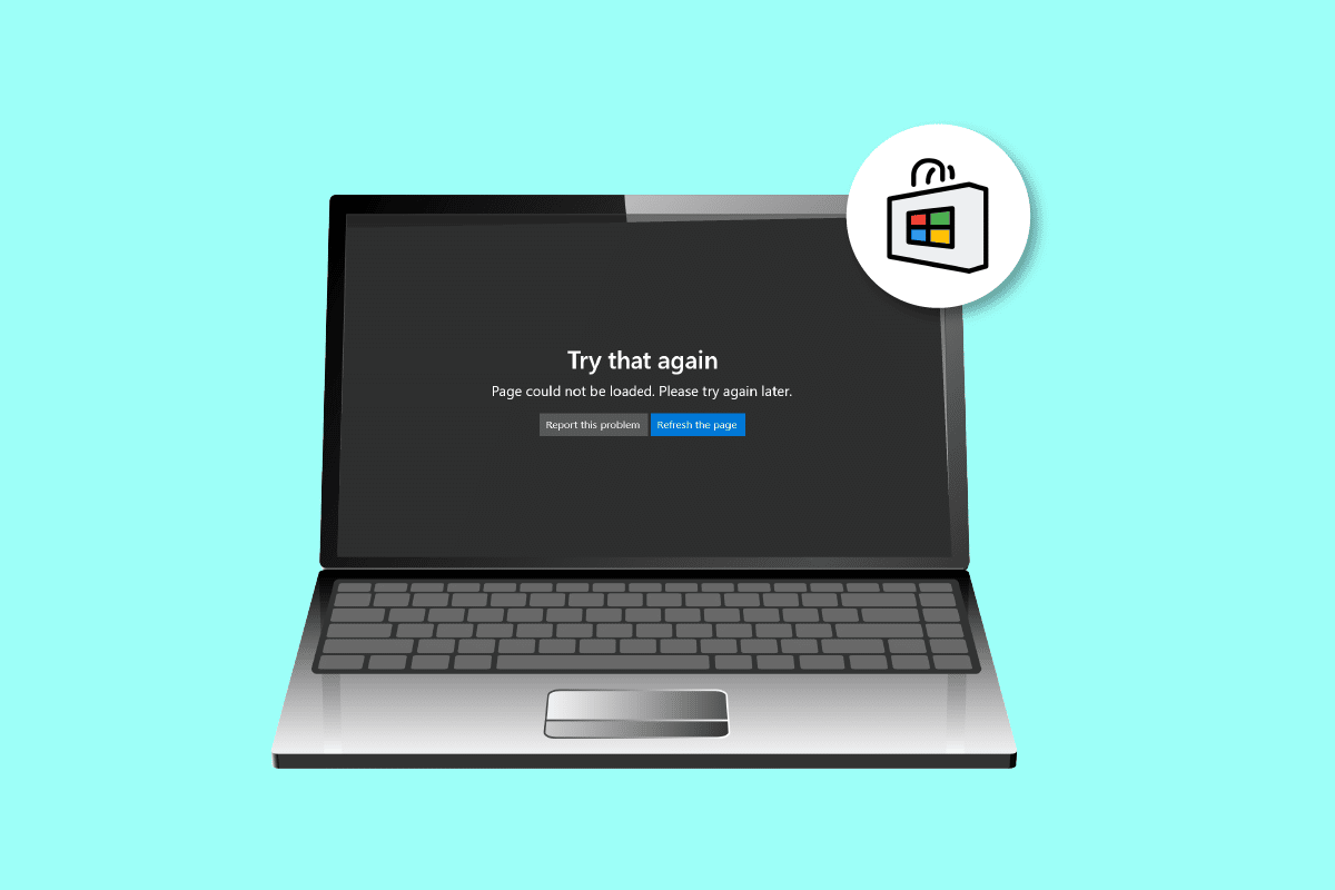 Fix Page Could Not Be Loaded in Microsoft Store