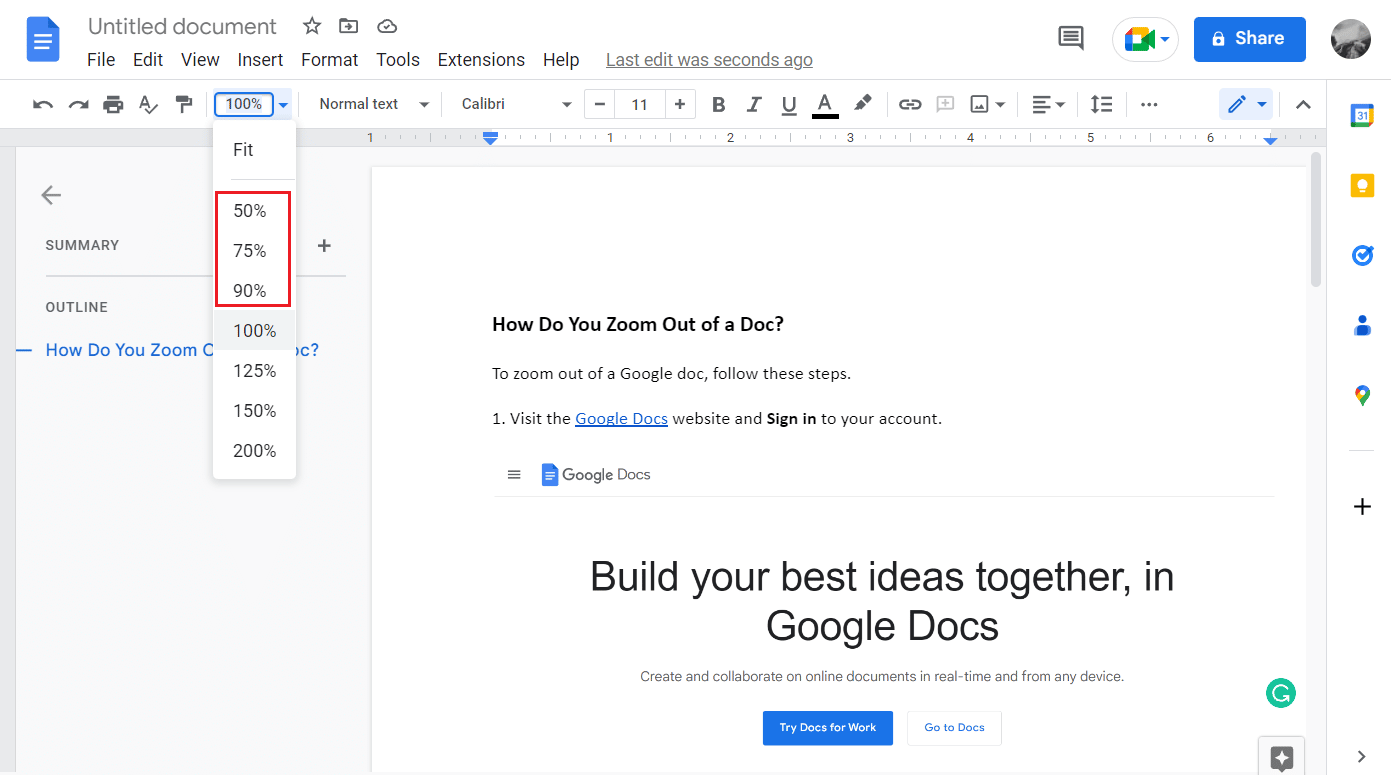 To zoom out of the doc, select the 50%, 75%, or 90% size from the available options