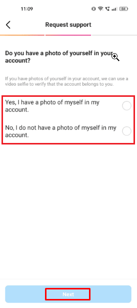 Select the Yes or No option if you have uploaded a profile pic of yourself or not and tap on Next