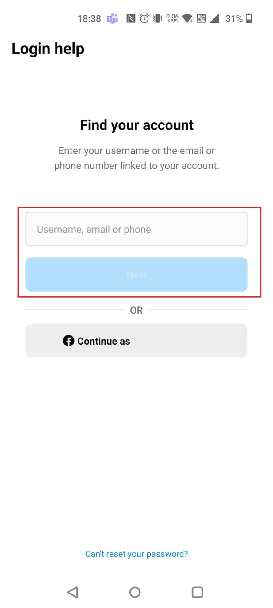 In the new window, enter the Username and tap on Next | How to reset your instagram account-1