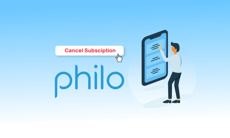 How to Cancel Your Philo Subscription