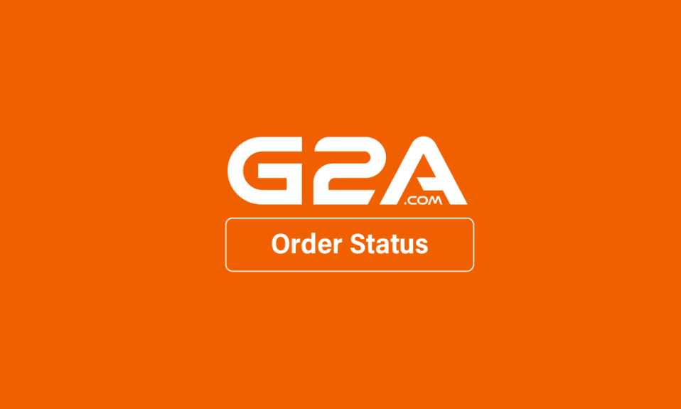 How to See G2A Order Status