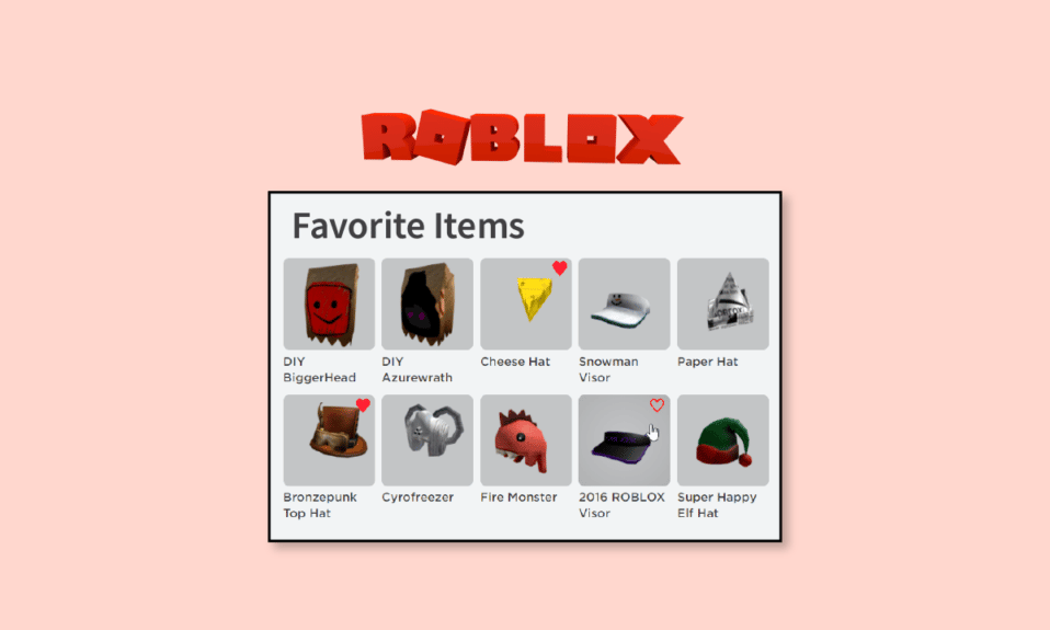 How to See Your Favorite Items on Roblox