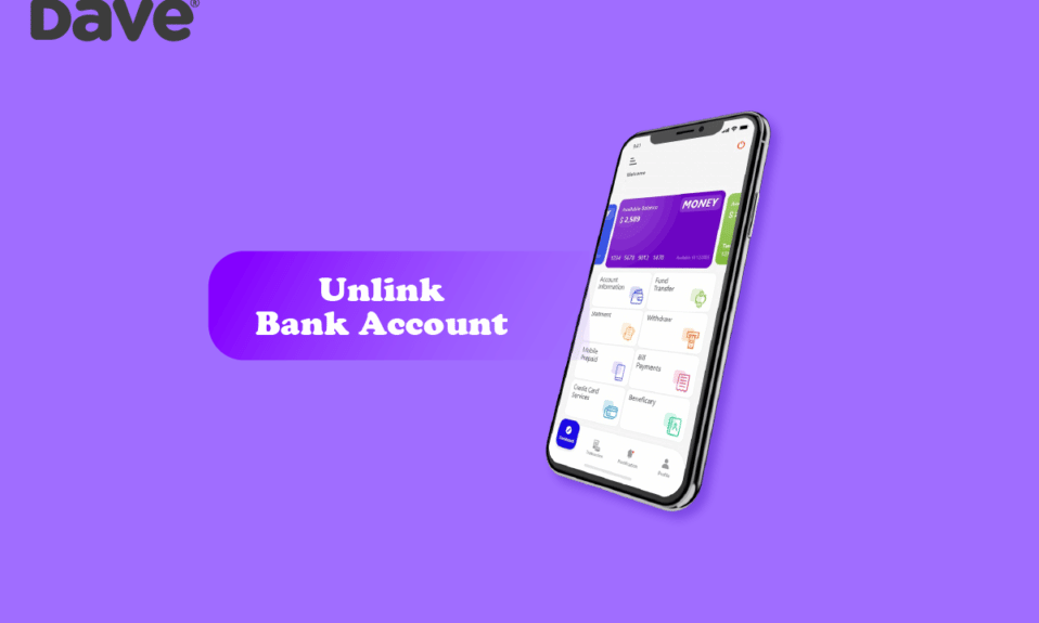 How to Unlink Bank Account from Dave App