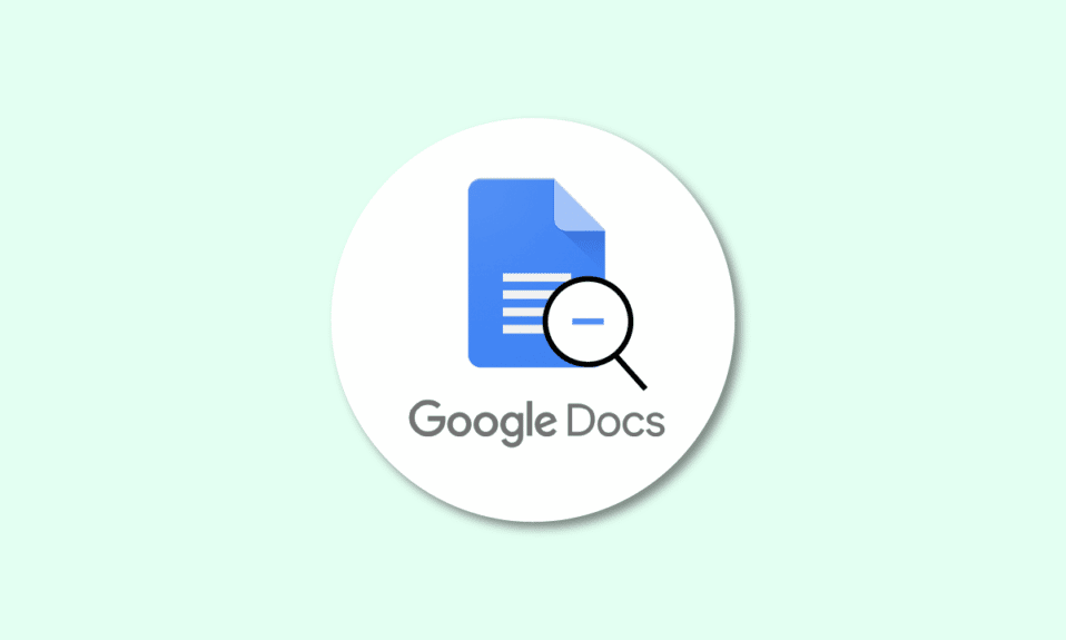 How to Zoom Out in Google Docs