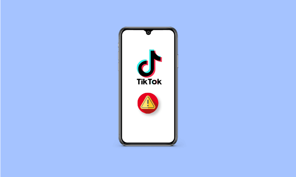 10 Ways to Fix TikTok Videos Not Playing Issue