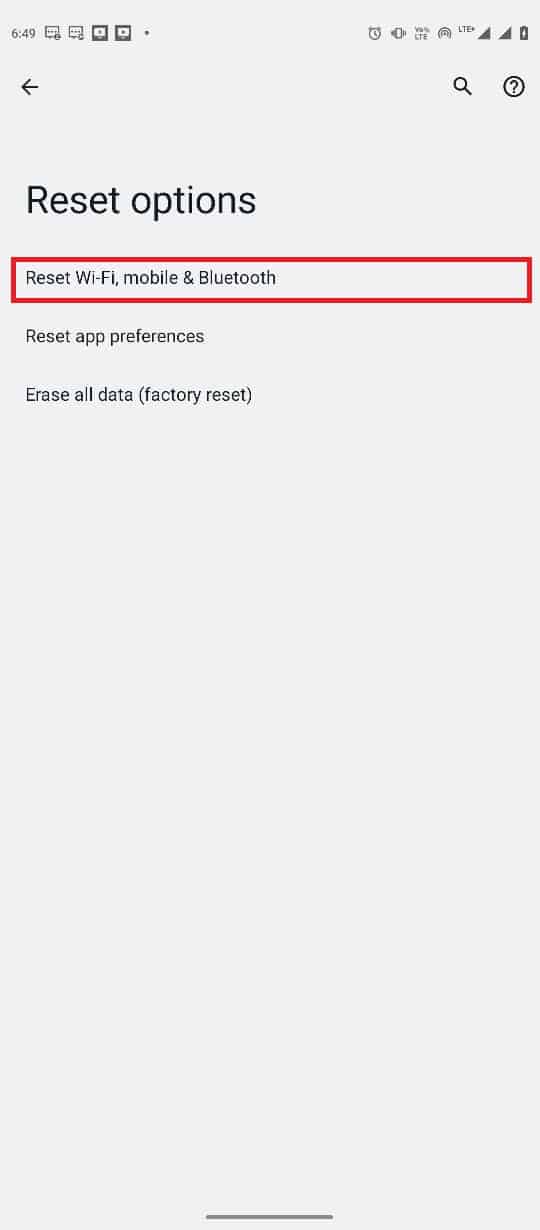 tap on Reset Wi-Fi mobile & Bluetooth. Fix Google for Android Shows Offline Issue