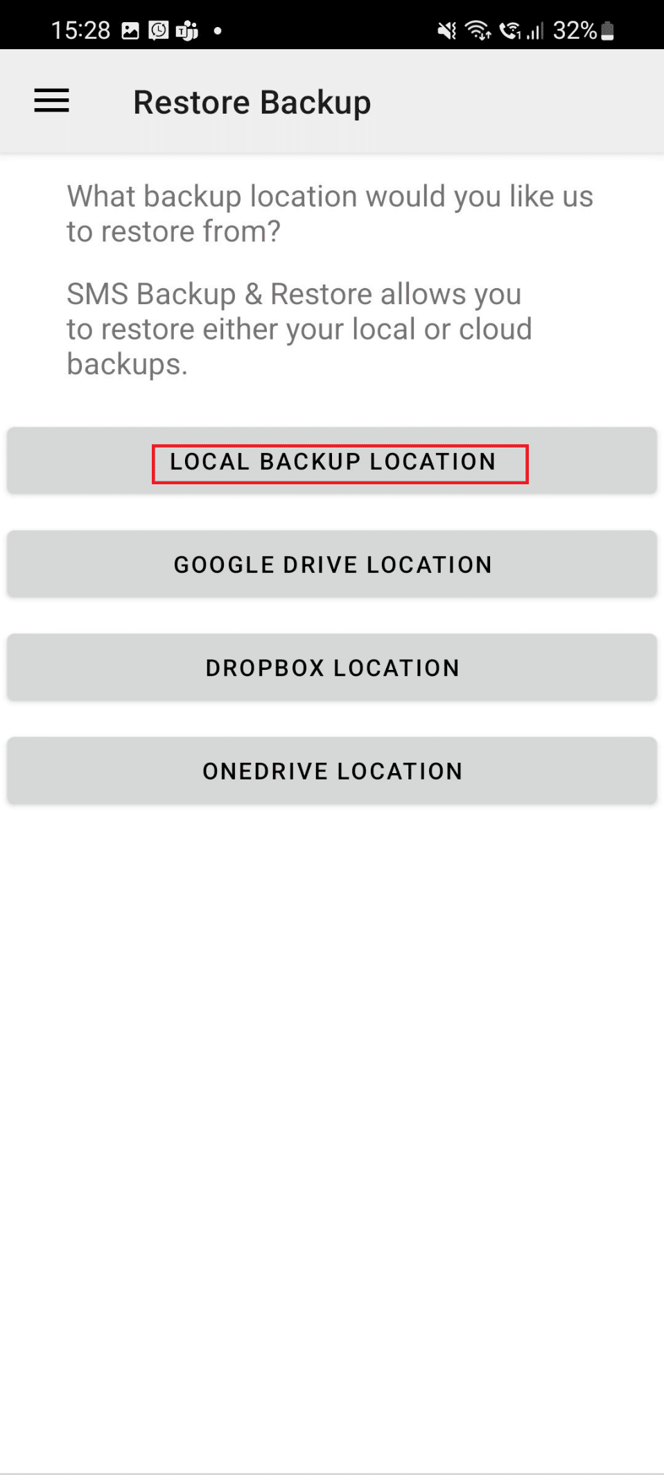 Tap on the location where you want to retrieve the messages. How to Recover Deleted Text Messages on Android