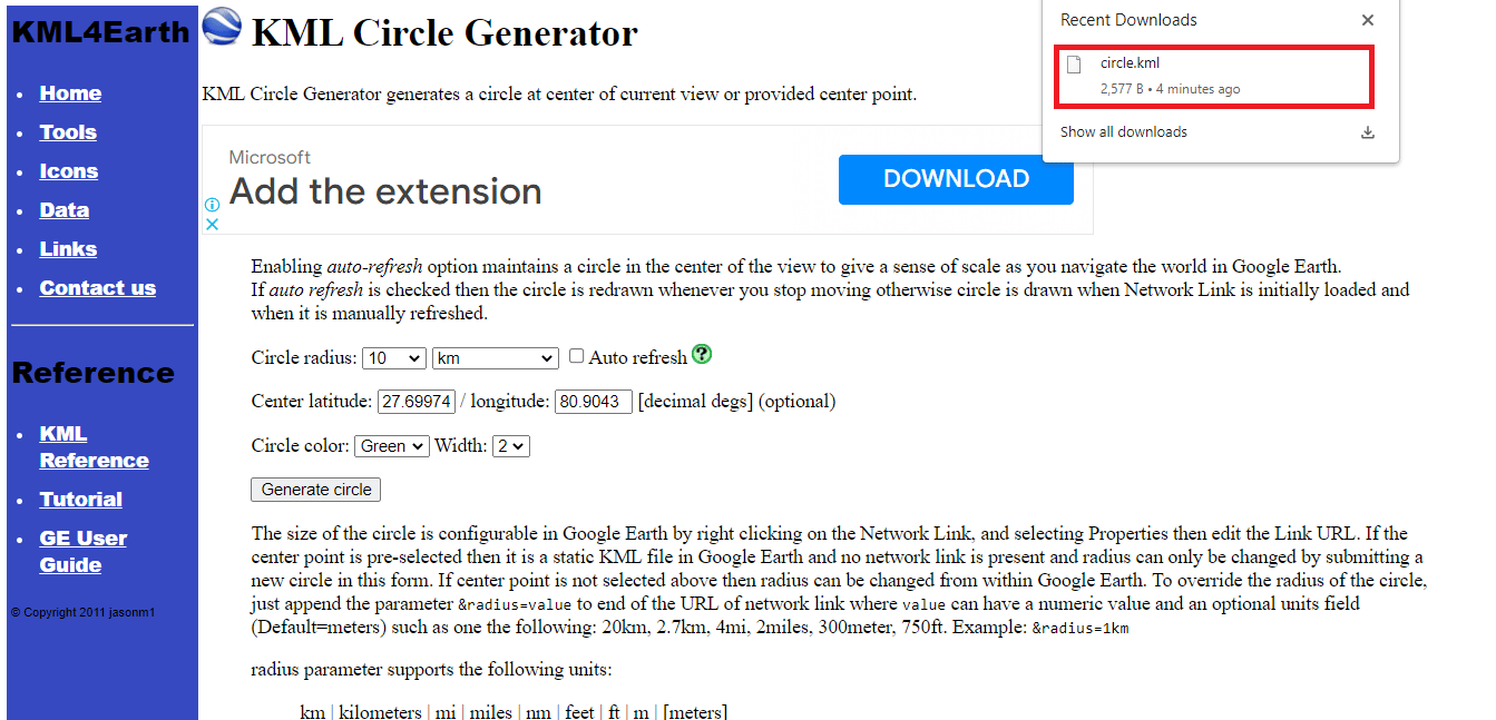 A circle.kml named file will download. How to Draw Radius on Google Maps App