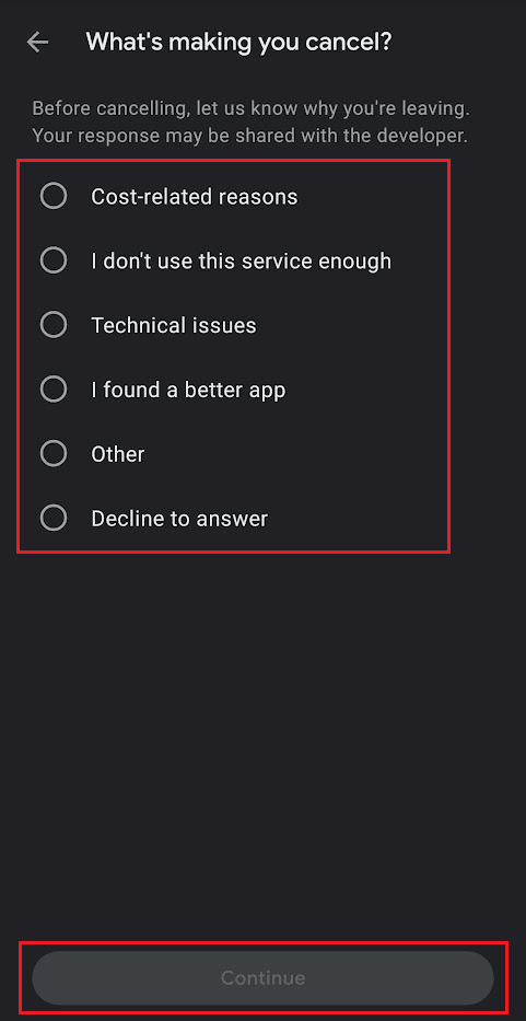Select the reason why you want to cancel the subscription and tap on Continue |