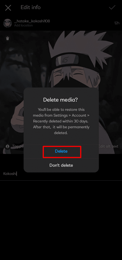 Instagram will inquire as to your decision to remove the photograph. To finish, press Delete.