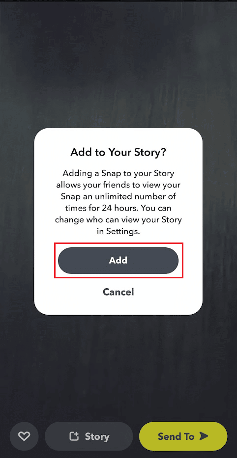 tap on Add from the confirmation popup to repost the snap to your story