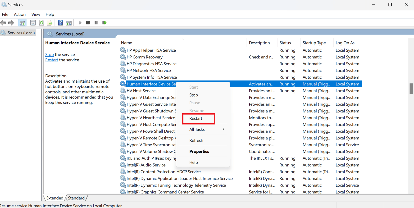 Click on the Restart option if it is running