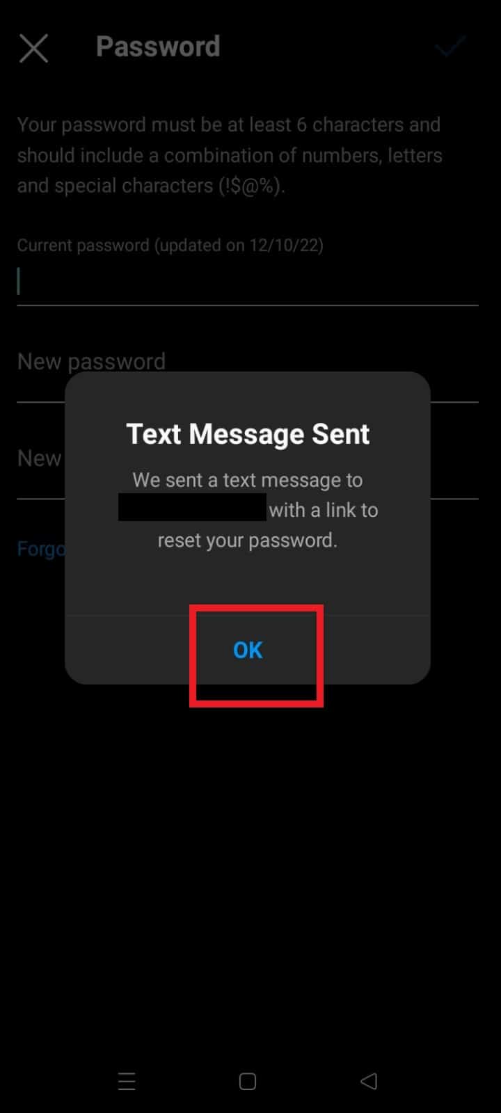 Tap on OK. | change password on Instagram